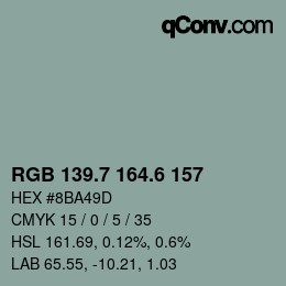 カラーコード: RGB 139.7 164.6 157 | qconv.com