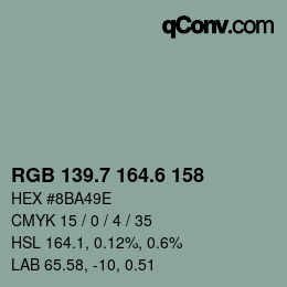 カラーコード: RGB 139.7 164.6 158 | qconv.com