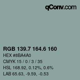 カラーコード: RGB 139.7 164.6 160 | qconv.com