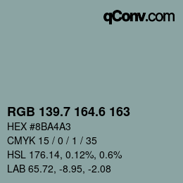 カラーコード: RGB 139.7 164.6 163 | qconv.com