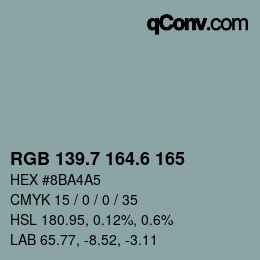 カラーコード: RGB 139.7 164.6 165 | qconv.com