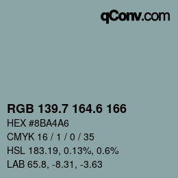 カラーコード: RGB 139.7 164.6 166 | qconv.com