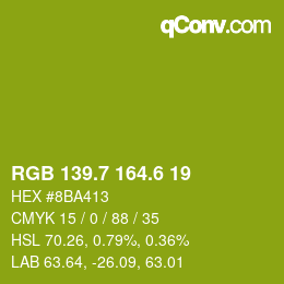 カラーコード: RGB 139.7 164.6 19 | qconv.com