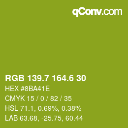 カラーコード: RGB 139.7 164.6 30 | qconv.com