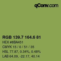 カラーコード: RGB 139.7 164.6 81 | qconv.com