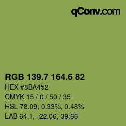 カラーコード: RGB 139.7 164.6 82 | qconv.com