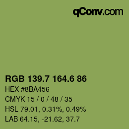 カラーコード: RGB 139.7 164.6 86 | qconv.com