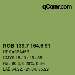 カラーコード: RGB 139.7 164.6 91 | qconv.com
