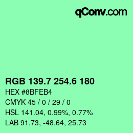 カラーコード: RGB 139.7 254.6 180 | qconv.com