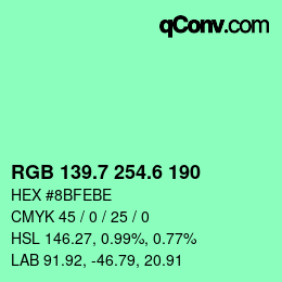 カラーコード: RGB 139.7 254.6 190 | qconv.com