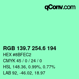 カラーコード: RGB 139.7 254.6 194 | qconv.com