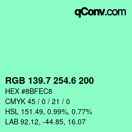 カラーコード: RGB 139.7 254.6 200 | qconv.com