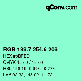 カラーコード: RGB 139.7 254.6 209 | qconv.com