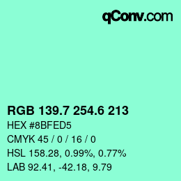 カラーコード: RGB 139.7 254.6 213 | qconv.com