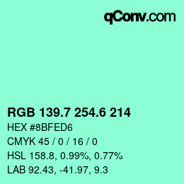 カラーコード: RGB 139.7 254.6 214 | qconv.com