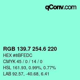カラーコード: RGB 139.7 254.6 220 | qconv.com