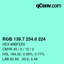 カラーコード: RGB 139.7 254.6 224 | qconv.com