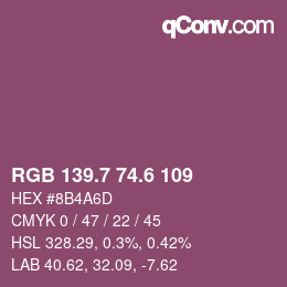 カラーコード: RGB 139.7 74.6 109 | qconv.com
