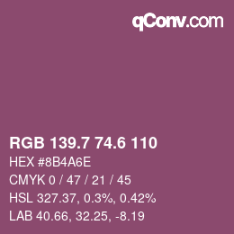 カラーコード: RGB 139.7 74.6 110 | qconv.com