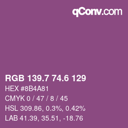 カラーコード: RGB 139.7 74.6 129 | qconv.com
