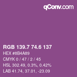 カラーコード: RGB 139.7 74.6 137 | qconv.com