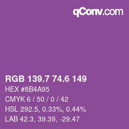 カラーコード: RGB 139.7 74.6 149 | qconv.com