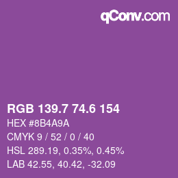 カラーコード: RGB 139.7 74.6 154 | qconv.com