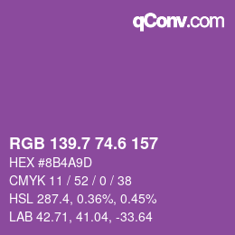 カラーコード: RGB 139.7 74.6 157 | qconv.com