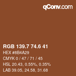 カラーコード: RGB 139.7 74.6 41 | qconv.com