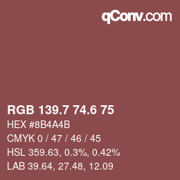 カラーコード: RGB 139.7 74.6 75 | qconv.com