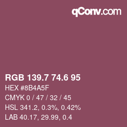 カラーコード: RGB 139.7 74.6 95 | qconv.com