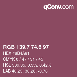 カラーコード: RGB 139.7 74.6 97 | qconv.com