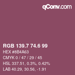 カラーコード: RGB 139.7 74.6 99 | qconv.com