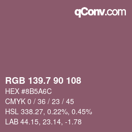 カラーコード: RGB 139.7 90 108 | qconv.com