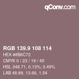 Color code: RGB 139.9 108 114 | qconv.com