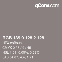 Color code: RGB 139.9 128.2 128 | qconv.com