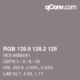 Farbcode: RGB 139.9 128.2 129 | qconv.com