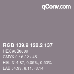 カラーコード: RGB 139.9 128.2 137 | qconv.com