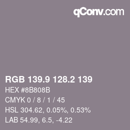 Color code: RGB 139.9 128.2 139 | qconv.com