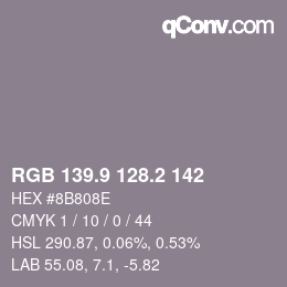 カラーコード: RGB 139.9 128.2 142 | qconv.com