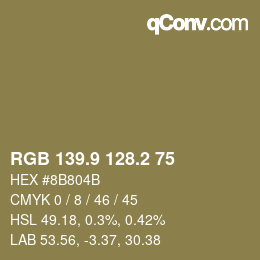 カラーコード: RGB 139.9 128.2 75 | qconv.com