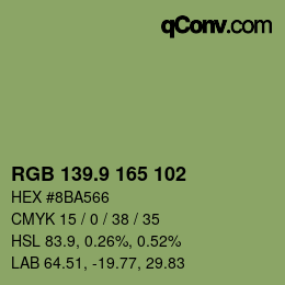 カラーコード: RGB 139.9 165 102 | qconv.com