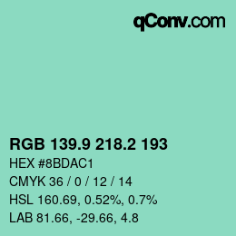 カラーコード: RGB 139.9 218.2 193 | qconv.com