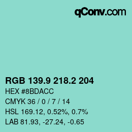 カラーコード: RGB 139.9 218.2 204 | qconv.com