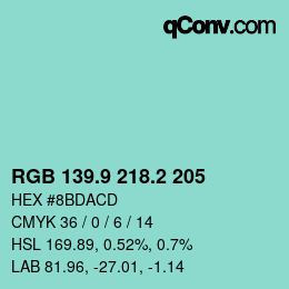 カラーコード: RGB 139.9 218.2 205 | qconv.com
