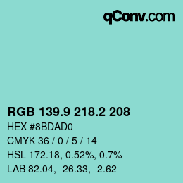 カラーコード: RGB 139.9 218.2 208 | qconv.com