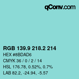 カラーコード: RGB 139.9 218.2 214 | qconv.com