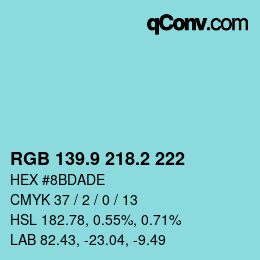 Color code: RGB 139.9 218.2 222 | qconv.com