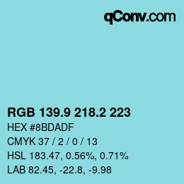 カラーコード: RGB 139.9 218.2 223 | qconv.com