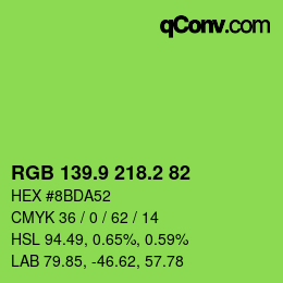 カラーコード: RGB 139.9 218.2 82 | qconv.com